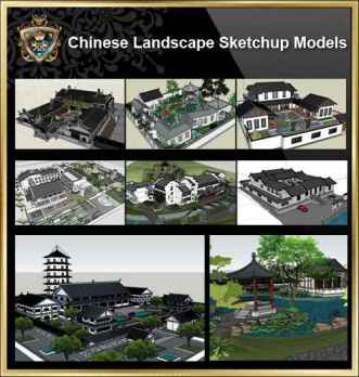 【20 Kinds of Chinese Landscape Sketchup 3D Models】(Best Collections!!)