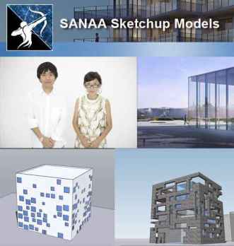 Download 3 Projects of SANAA-Kazuyo Sejima+Ryue Nishizawa Architecture Sketchup 3D Models(*.skp file format)