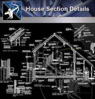 【Architecture CAD Details Collections】House Section CAD Details