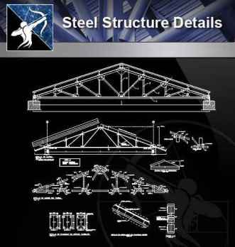 【Architecture CAD Details Collections】Steel Truss Structure Details