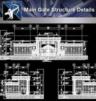 【Architecture CAD Details Collections】Main Gate Structure CAD Details