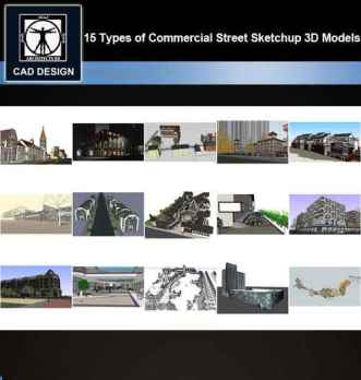 ★【Sketchup 3D Models】15 Types of Commercial Street Design Sketchup 3D Models V.5
