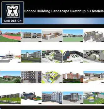 ★【Sketchup 3D Models】20 Types of School Sketchup 3D Models  V.1