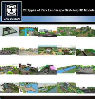 ★【Sketchup 3D Models】20 Types of Park Landscape Sketchup 3D Models  V.1