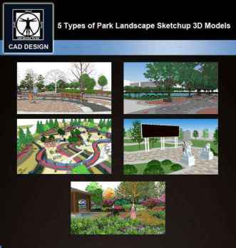 ★【Sketchup 3D Models】5 Types of Park Landscape Sketchup 3D Models V.3