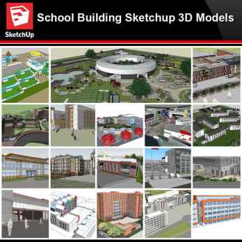 💎【Sketchup Architecture 3D Projects】20 Types of School Design Sketchup 3D Models V7