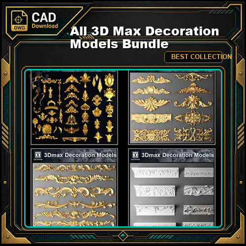 【All 3D Max Decoration Models Bundle】(Best Recommanded!!)