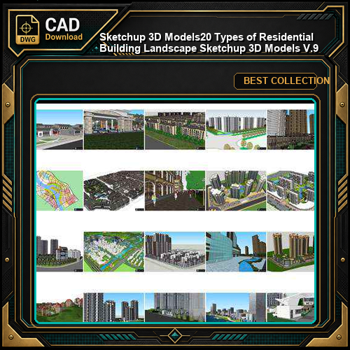 ★【Sketchup 3D Models】20 Types of Residential Building Landscape Sketchup 3D Models  V.9