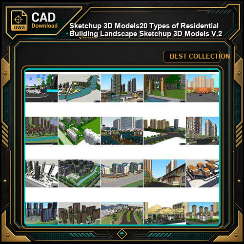 ★【Sketchup 3D Models】20 Types of Residential Building Landscape Sketchup 3D Models  V.2
