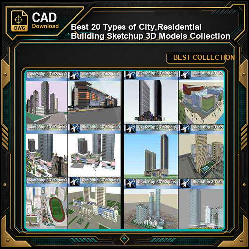 ★Best 20 Types of City,Residential Building Sketchup 3D Models Collection