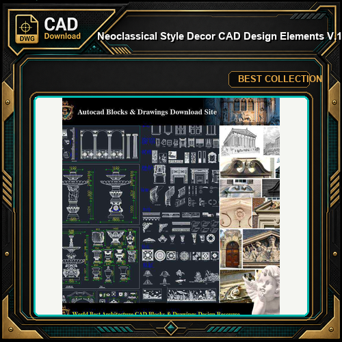 ★【Neoclassical Style Decor CAD Design Elements V.1】Neoclassical interior, Home decor,Traditional home decorating,Decoration
