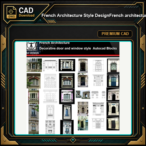 ★【French Architecture Style Design】French architecture · Decorative door and window style CAD Drawings