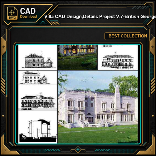 ★【Villa CAD Design,Details Project V.7-British George Style】Chateau,Manor,Mansion,Villa@Autocad Blocks,Drawings,CAD Details,Elevation