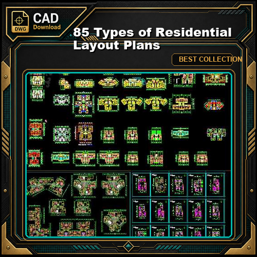 【85 Types of Residential Layout Plans】 (Best Recommanded!!)