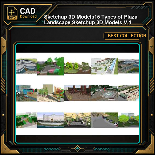 ★【Sketchup 3D Models】15 Types of Plaza Landscape Sketchup 3D Models V.1
