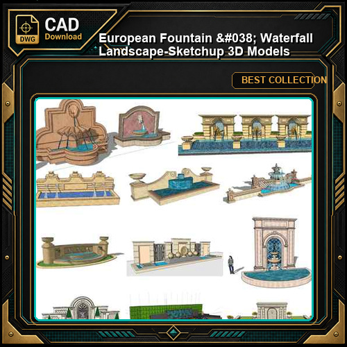 European Fountain & Waterfall Landscape-Sketchup 3D Models(Best Recommanded!!)