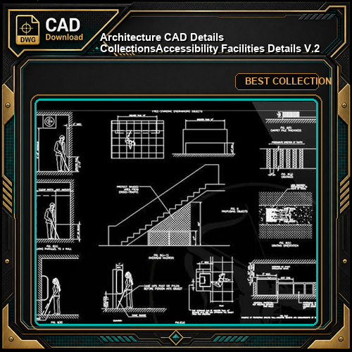 【Architecture CAD Details Collections】Accessibility Facilities Details V.2