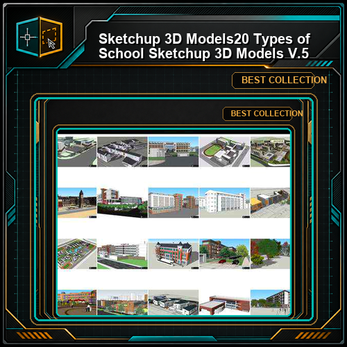 ★【Sketchup 3D Models】20 Types of School Sketchup 3D Models  V.5
