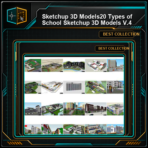 ★【Sketchup 3D Models】20 Types of School Sketchup 3D Models V.4