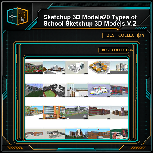 ★【Sketchup 3D Models】20 Types of School Sketchup 3D Models V.2