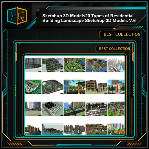 ★【Sketchup 3D Models】20 Types of Residential Building Landscape Sketchup 3D Models V.6