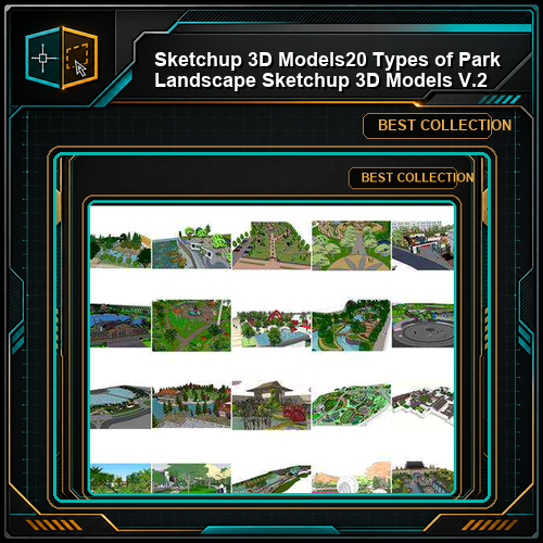 ★【Sketchup 3D Models】20 Types of Park Landscape Sketchup 3D Models V.2