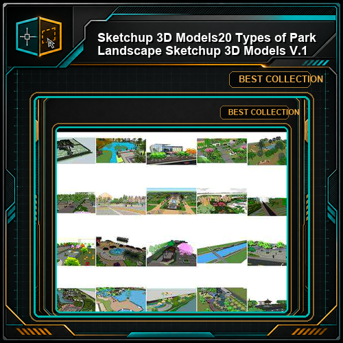 ★【Sketchup 3D Models】20 Types of Park Landscape Sketchup 3D Models V.1