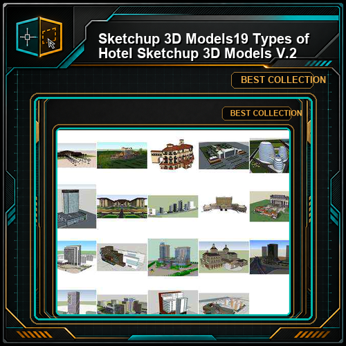 ★【Sketchup 3D Models】19 Types of Hotel Sketchup 3D Models V.2