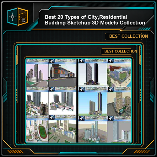 ★Best 20 Types of City,Residential Building Sketchup 3D Models Collection