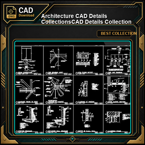 【Architecture CAD Details Collections】CAD Details Collection