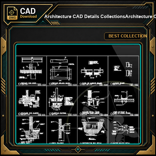 【Architecture CAD Details Collections】Architecture CAD Details Collection