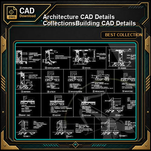【Architecture CAD Details Collections】Building CAD Details
