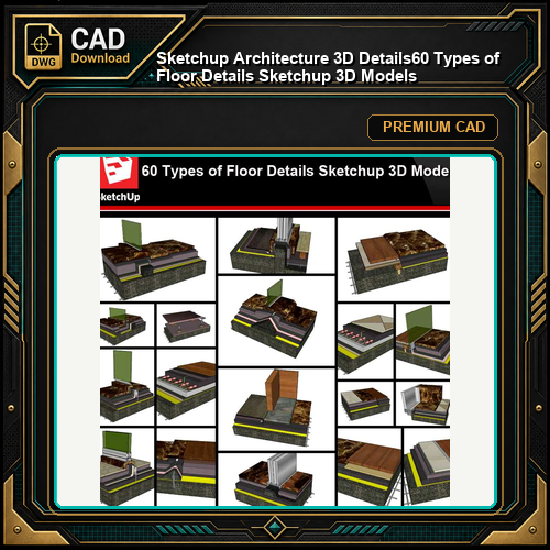 💎【Sketchup Architecture 3D Details】60 Types of Floor Details Sketchup 3D Models