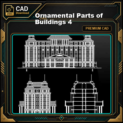 Ornamental Parts of Buildings 4