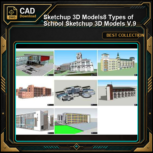 ★【Sketchup 3D Models】8 Types of School Sketchup 3D Models V.9