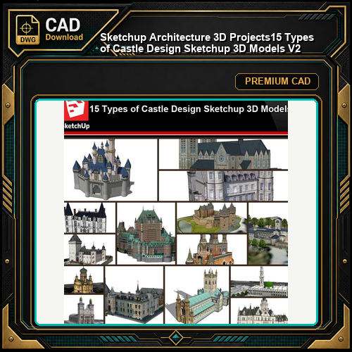 💎【Sketchup Architecture 3D Projects】15 Types of Castle Design Sketchup 3D Models V2