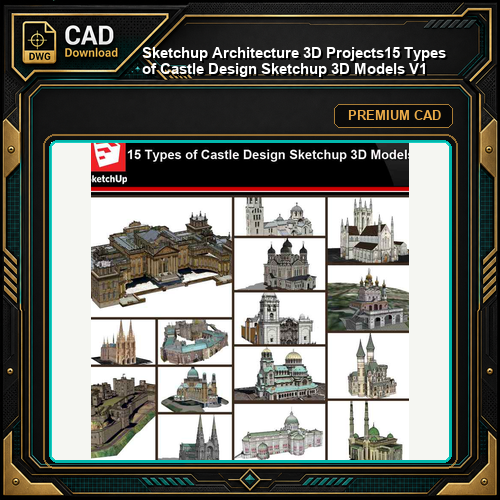 💎【Sketchup Architecture 3D Projects】15 Types of Castle Design Sketchup 3D Models V1