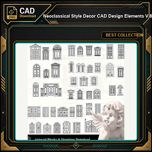 ★【Neoclassical Style Decor CAD Design Elements V.8】Neoclassical interior, Home decor,Traditional home decorating,Decoration