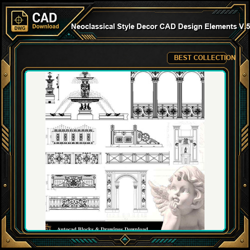 ★【Neoclassical Style Decor CAD Design Elements V.5】Neoclassical interior, Home decor,Traditional home decorating,Decoration