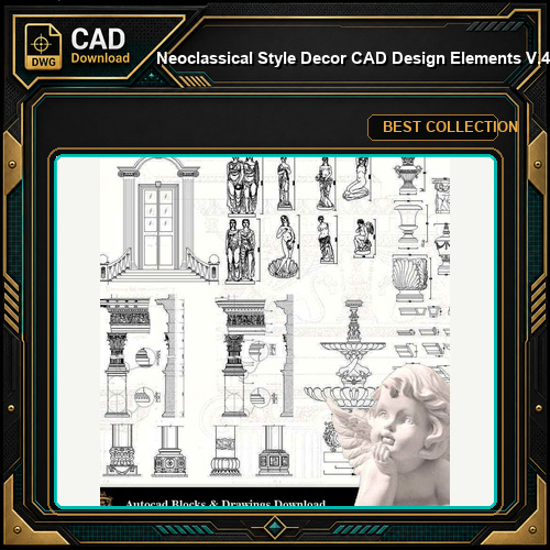 ★【Neoclassical Style Decor CAD Design Elements V.4】Neoclassical interior, Home decor,Traditional home decorating,Decoration
