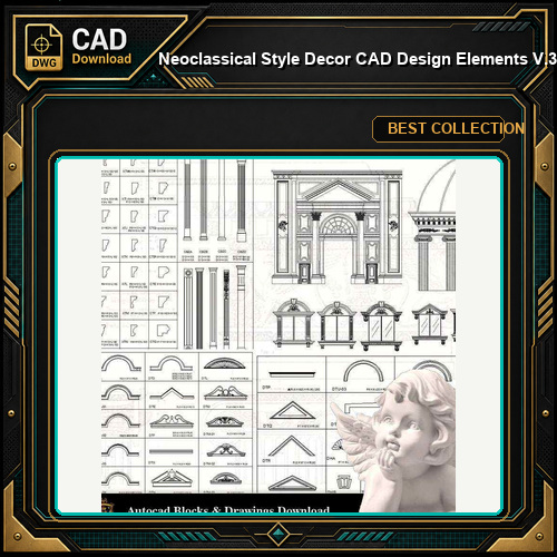 ★【Neoclassical Style Decor CAD Design Elements V.3】Neoclassical interior, Home decor,Traditional home decorating,Decoration