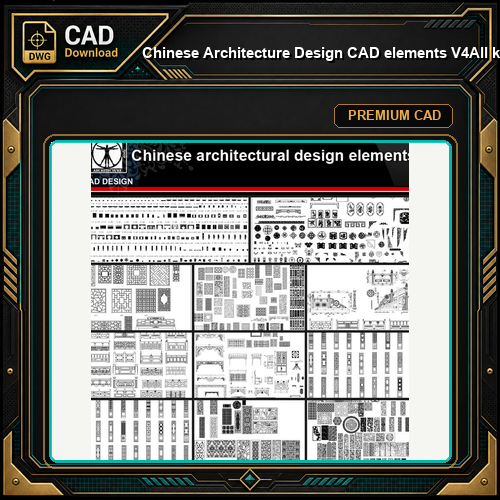★【Chinese Architecture Design CAD elements V4】All kinds of Chinese Architectural CAD Drawings Bundle