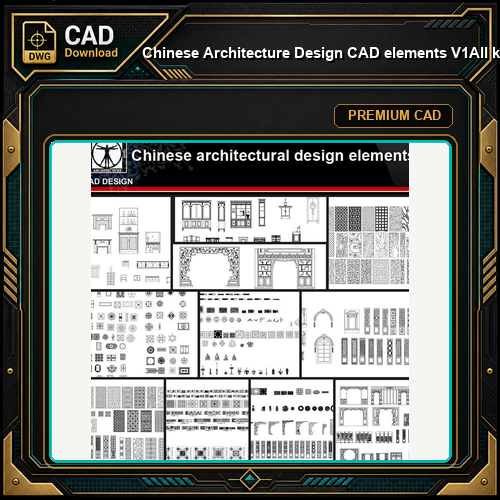 ★【Chinese Architecture Design CAD elements V1】All kinds of Chinese Architectural CAD Drawings Bundle