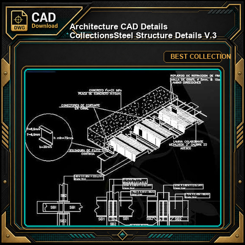【Architecture CAD Details Collections】Steel Structure Details V.3