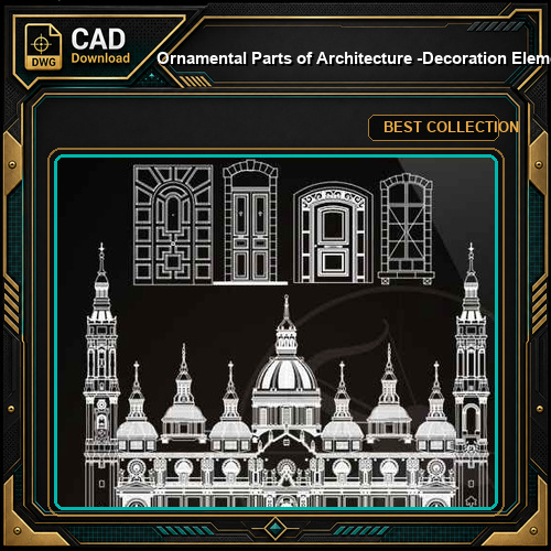 ★【Ornamental Parts of Architecture -Decoration Element CAD Blocks V.3】@Autocad Decoration Blocks,Drawings,CAD Details,Elevation