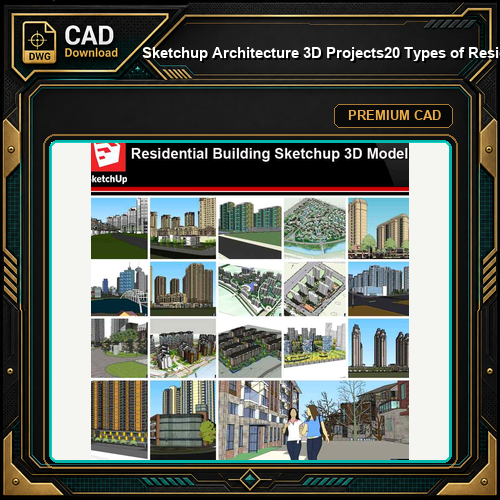 💎【Sketchup Architecture 3D Projects】20 Types of Residential Building Design Sketchup 3D Models V7