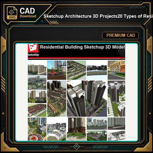 💎【Sketchup Architecture 3D Projects】20 Types of Residential Building Design Sketchup 3D Models V3