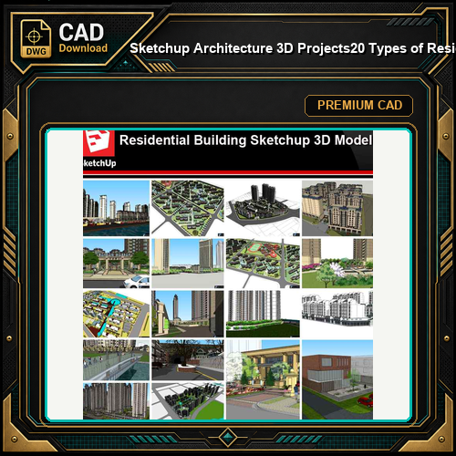 💎【Sketchup Architecture 3D Projects】20 Types of Residential Building Design Sketchup 3D Models V1