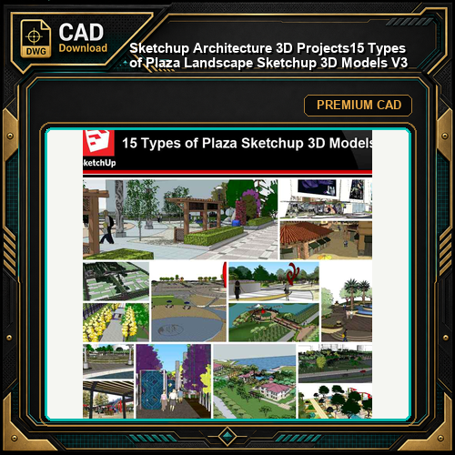 💎【Sketchup Architecture 3D Projects】15 Types of Plaza Landscape Sketchup 3D Models V3