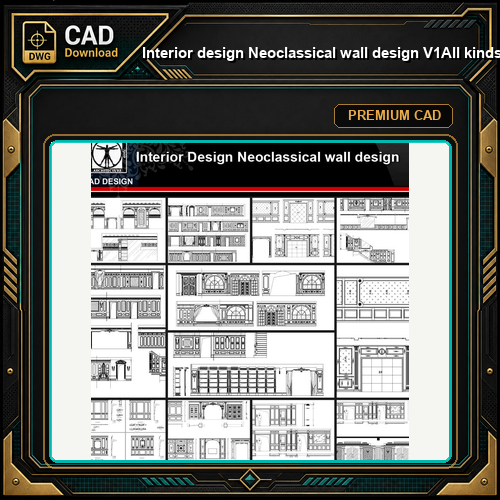 ★【Interior design Neoclassical wall design V1】All kinds of Neoclassical wall design CAD drawings Bundle